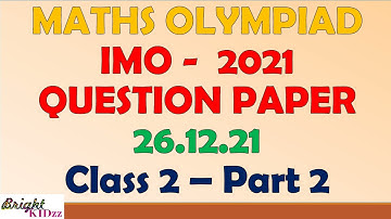 Maths Olympiad 2021-22 Question paper for  Class 2 | Olympiad exam for Class 2  | IMO | Bright Kidzz