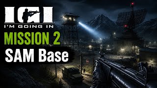 Mission 2 No Fuss Project IGI 1 I am going in 