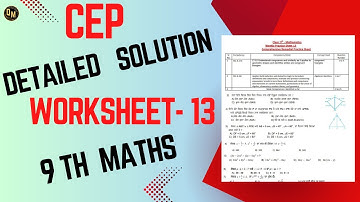 Class 9th Math |13th  Worksheet  Solution CEP | 2024 Competency Enhancement Plan| NAS |PSEB