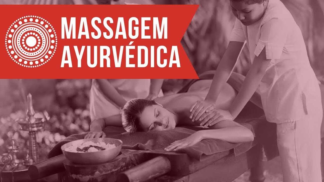 MASSAGEM AYURVÉDICA ou AYURVEDA | ABHYANGA | por Erick Schulz