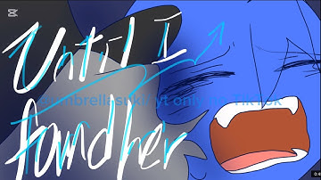 Until I found u animation MV [black x Jevin]