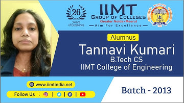 Alumnus Tannavi Kumari | Alumnus View | B.Tech CS Batch-2013 | IIMT College of Engineering Delhi NCR