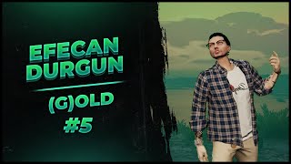 Efecan Durgun Gold 