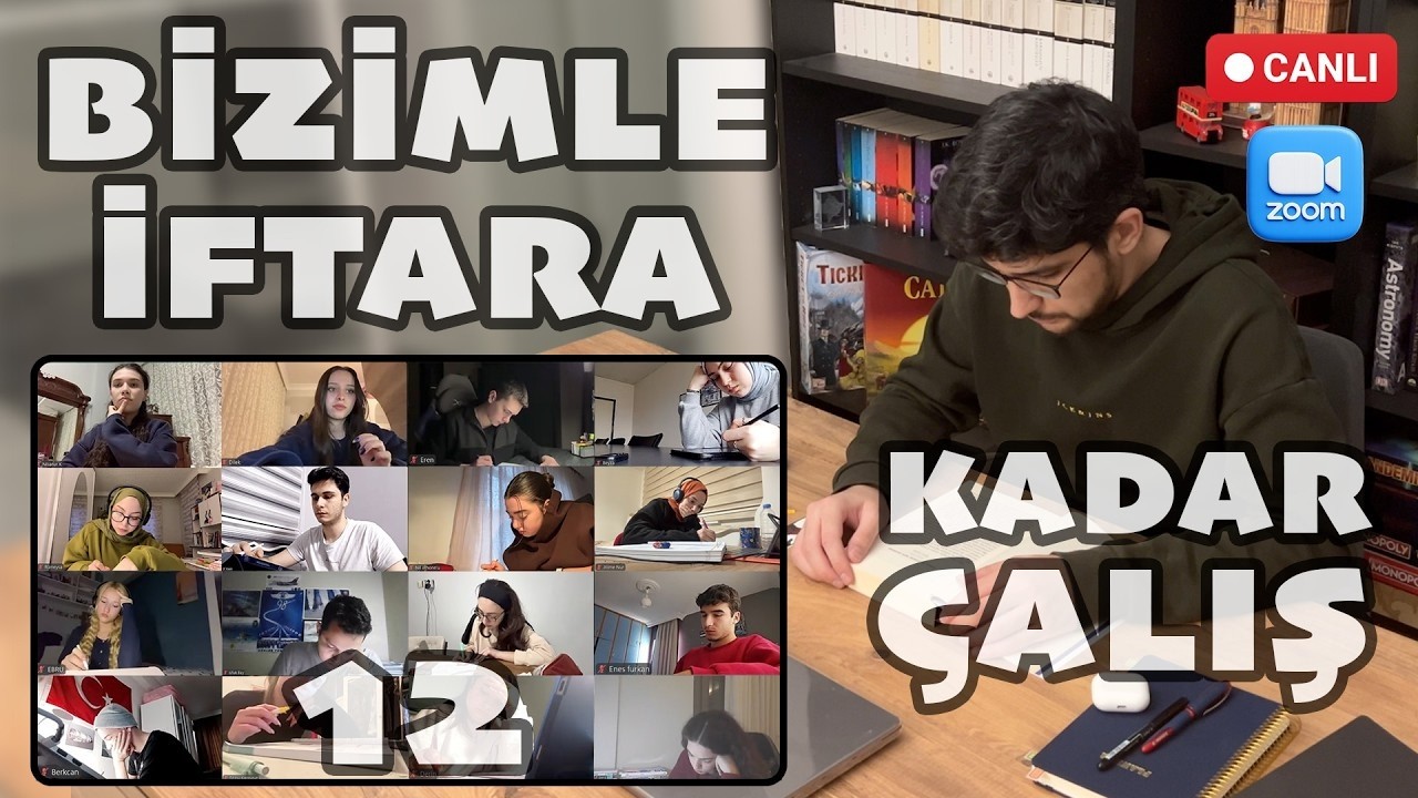 İFTARA KADAR 12 SAAT! Birlikte Ders Çalışalım