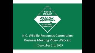 NC Wildlife Resources Commission Committee Meeting December 3, 2025