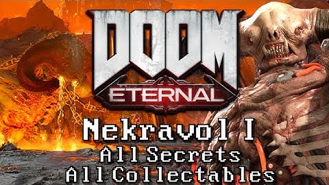 Nekravol I - Level 10 | DOOM Eternal UV 100% All Secrets, All Collectables, All Challenges