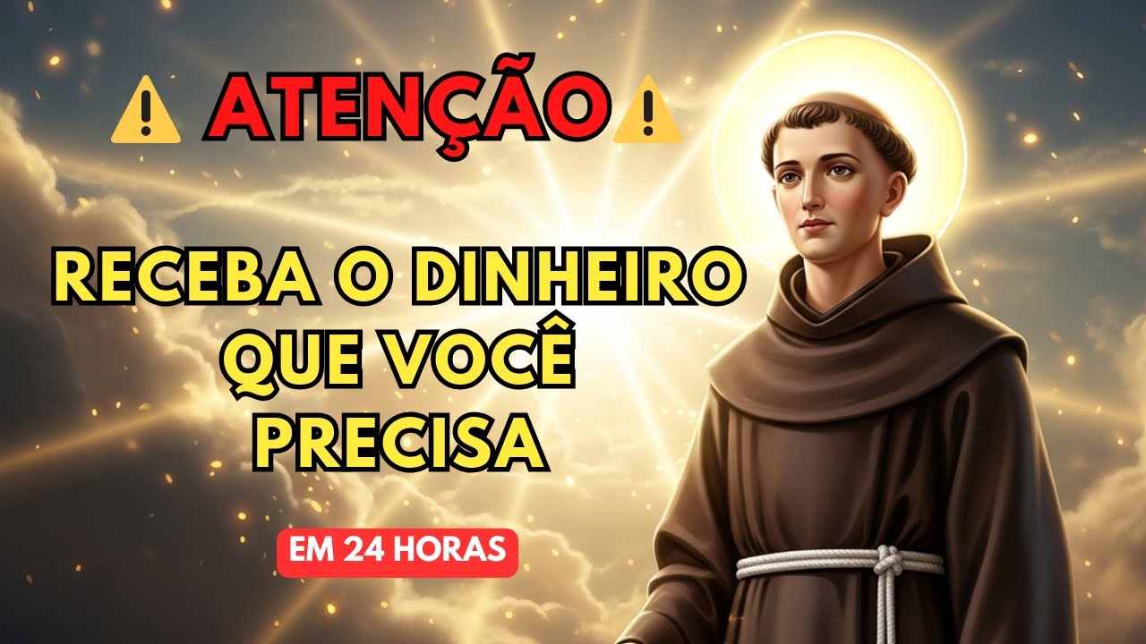 💰 REZE AINDA HOJE: Oração Secreta de Santo Antônio para Dinheiro Urgente em 24 Horas (Infalível)