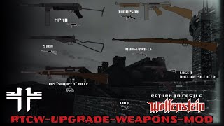 Return to Castle Wolfenstein   Upgrade Weapons mod