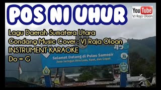 POS NI UHUR. Instrumental Karaoke Lagu Daerah Sumatera Utara. Musik : VJ Raja Oloan