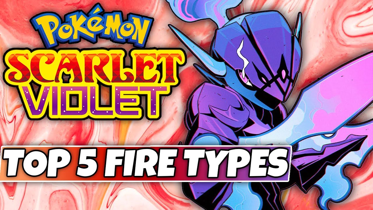 The Best Fire-Type Pokemon In Pokemon Scarlet & Violet