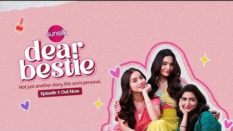 Dear Bestie Episode 1 - Meet Our Besties! 🎀