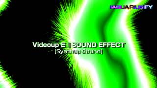 Videoup E | Sound Effect
