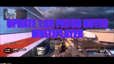Update 1.08 Multiplayer Patch Notes (Black Ops 3)
