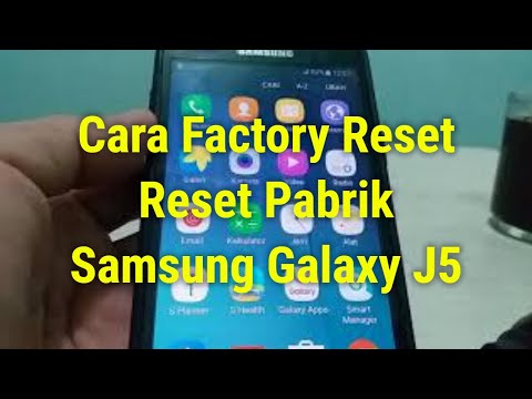 Cara Factory Reset HP Samsung Galaxy J5