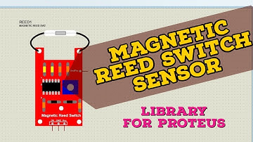 Magnetic reed switch Library for Proteus \\ E Infotainment \\ How to add Library for Proteus