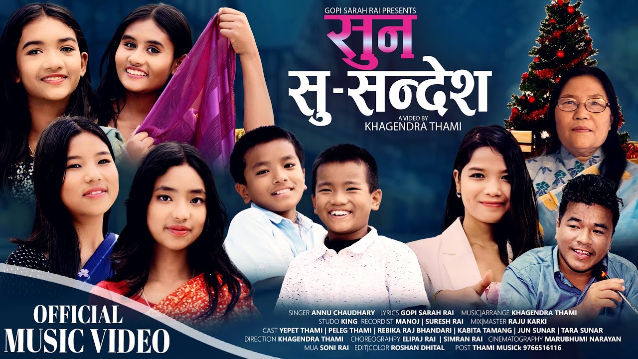 Suna Su-Sandesh | Annu Chaudhary | New Christmas Song 2024 | Khagendra Thami, Gopi Sarah Rai