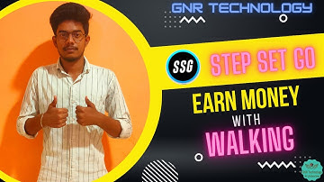Step Set go (SSG)|| Best Money Earning App in hindi 2022|| Earn Money with walking || GNR Technology