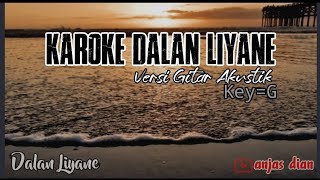 Karaoke Dalan liyane-Hendra Kumbara akustik gitar | chord G
