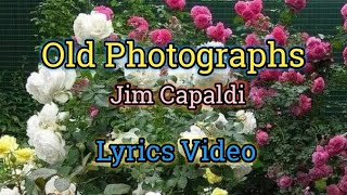 Old Photographs - Jim Capaldi (Lyrics Video)