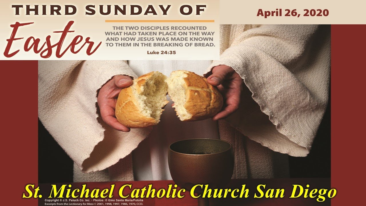 3rd SUNDAY OF EASTER MASS