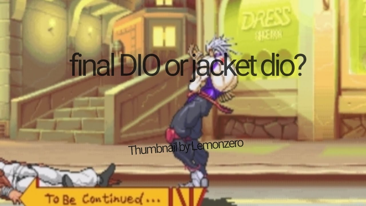 Final DIO or jacket dio