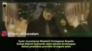 Pesan Hacker Anonymous pada saat pemilihan presiden Indonesia
