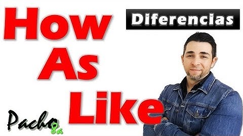 🔴 Aprende la diferencia entre HOW, AS y LIKE | Ejemplos y explicación clara
