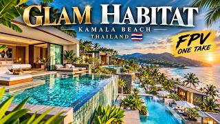 Glam Habitat Hotel Kamala Beach, Phuket | FPV One-Take Resort Tour