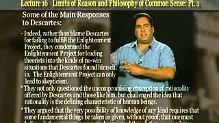 Introduction to Philosophy: Lecture 16 - The Limits of Reason and the Philosophy of Common Sense
