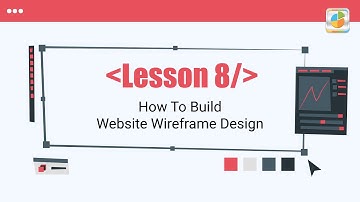 Google Chrome Wireframe Tool: Lesson 08