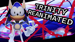 Sonic.EXE | Trinity REANIMATED
