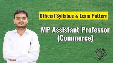 MP Assistant Professor Commerce | Official syllabus & Exam pattern announced