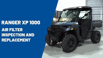 2025 RANGER XP 1000 | Air Filter Inspection and Replacement | Polaris Off Road Vehicles