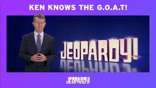 Ken Jennings Knows the G.O.A.T. | JEOPARDY!