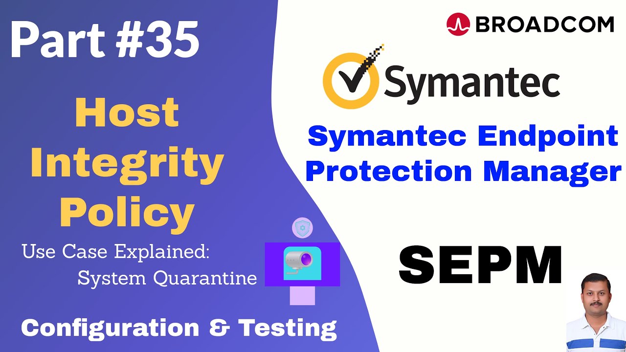 Symantec SEPM Host Integrity Policy Configuration & Testing - YouTube