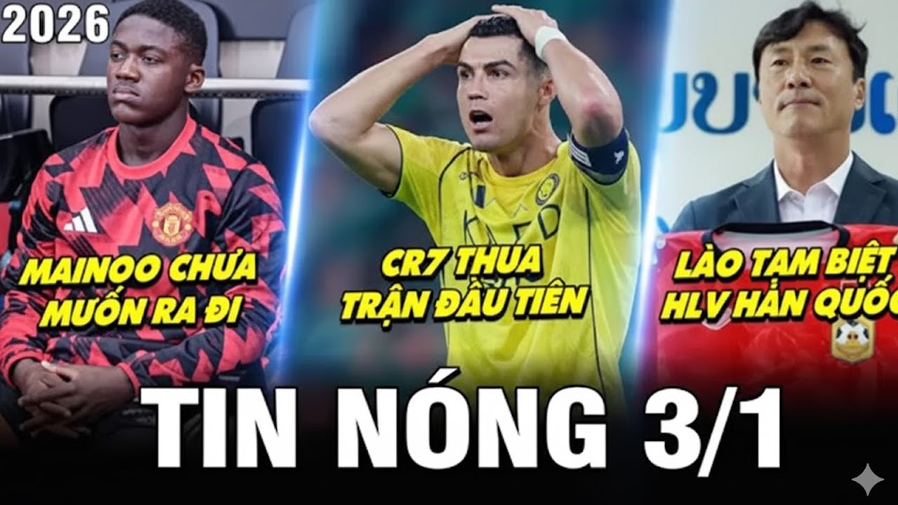 Tin nóng bóng đá 3/1: CR7 thua sốc trận đầu năm, Mainoo ngả ngũ ở lại MU