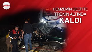 HEMZEMİN GEÇİTTE TRENİN ALTINDA KALDI Resimi