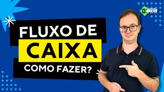 Como Fazer Fluxo de Caixa Simples e Fácil no Excel