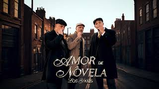 LOS YAKIS  - AMOR DE NOVELA