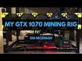 My EVGA GeForce GTX 1070 FTW Mining Rig on NiceHash