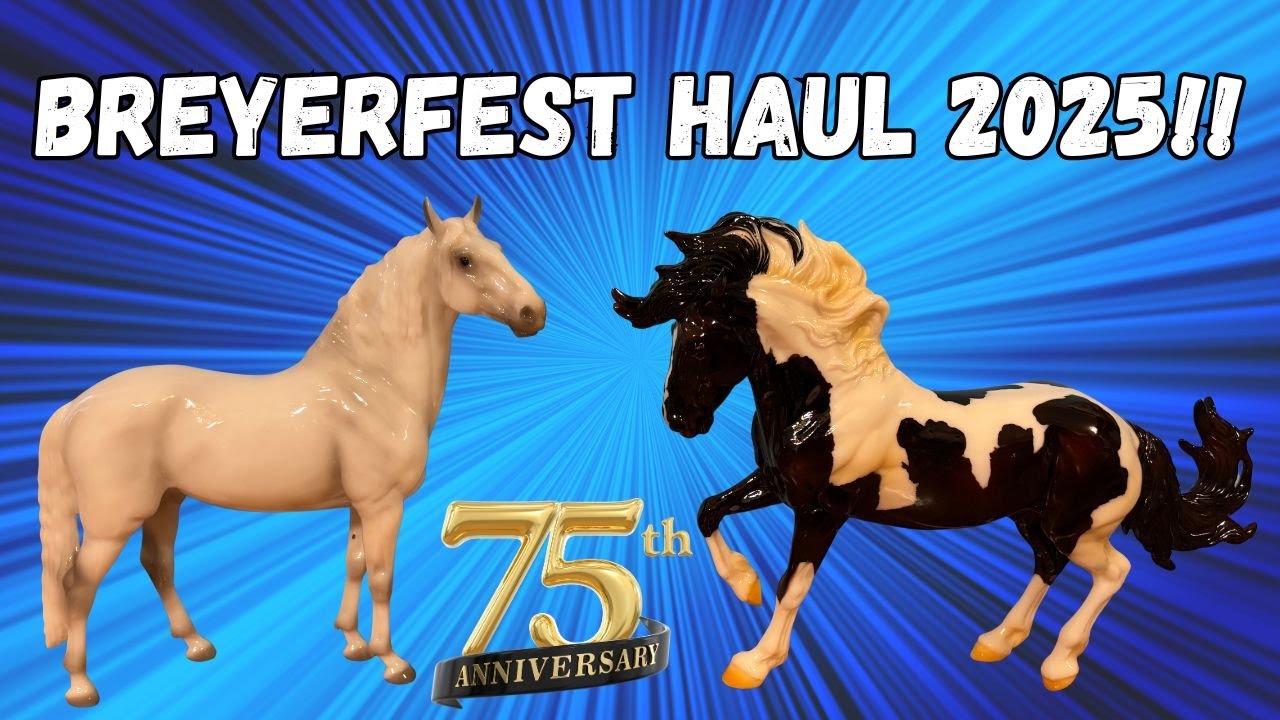 Breyerfest Haul 2025!!