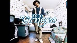 Doc Gyneco   Dans ma rue