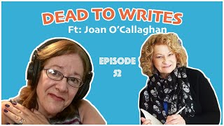 Dead to Writes  Joan O'Callaghan (S3 E52) Net Worth