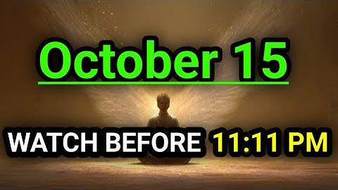 ⚠️ Chosen One, October 15th — The Final Message Before 11:11 PM | A Divine Shift You Can’t Ignore
