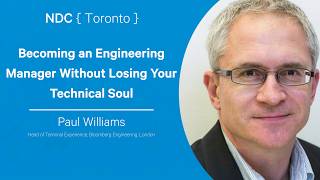 Becoming an Engineering Manager Without Losing Your Technical Soul - Paul Williams