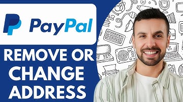 PayPal  - How To Remove or Change Address  - 2025 (NEW METHOD)