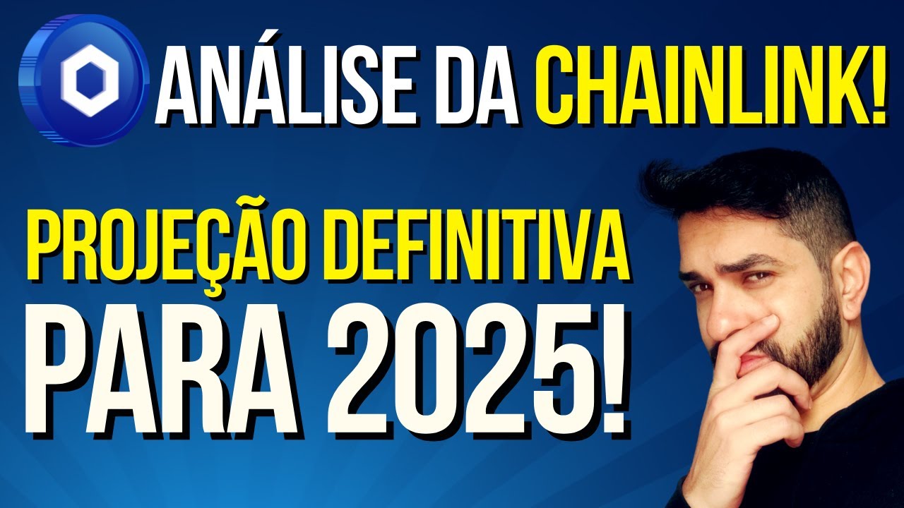 PREÇO-ALVO REALISTA PARA A CHAINLINK NA PRÓXIMA BULL RUN 📈 LINK ANÁLISE  HOJE