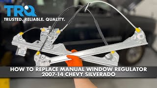 How to Replace Manual Window Regulator 2007-14 Chevy Silverado