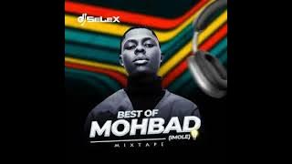 DJ SELEX BEST OF MOHBAD IMOLE MI