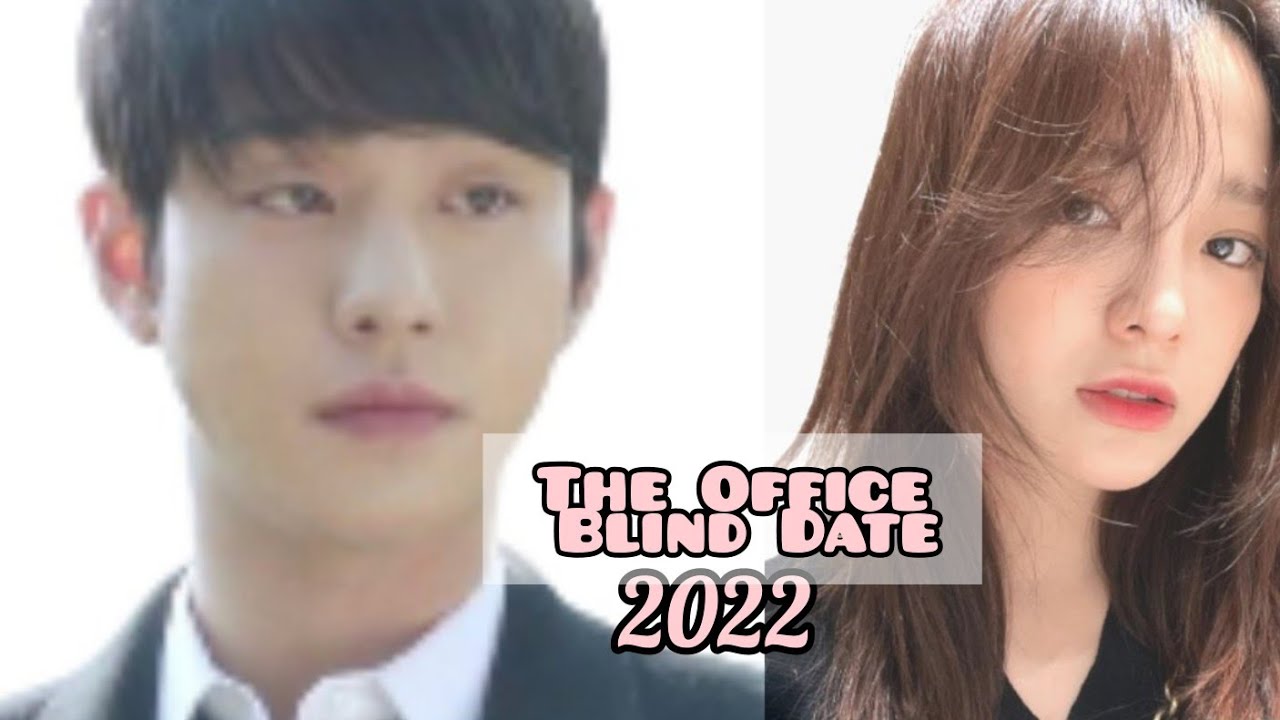 The Office Blind Date Kdrama New Kdrama Ahn hyo seop 2022 [ Teaser] The Office Blind date- Kim
